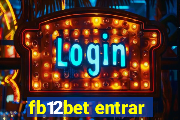 fb12bet entrar